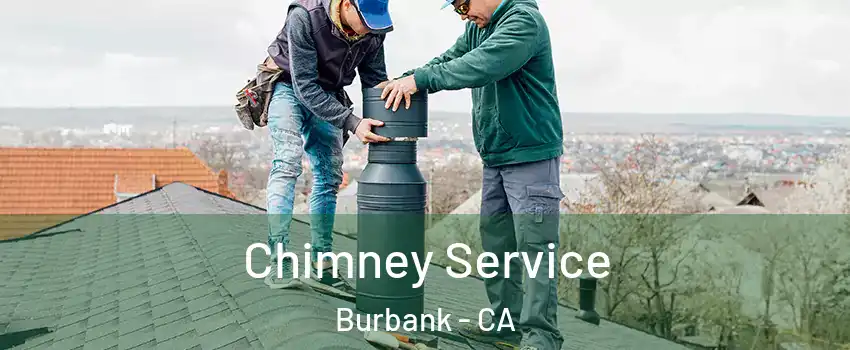 Chimney Service Burbank - CA